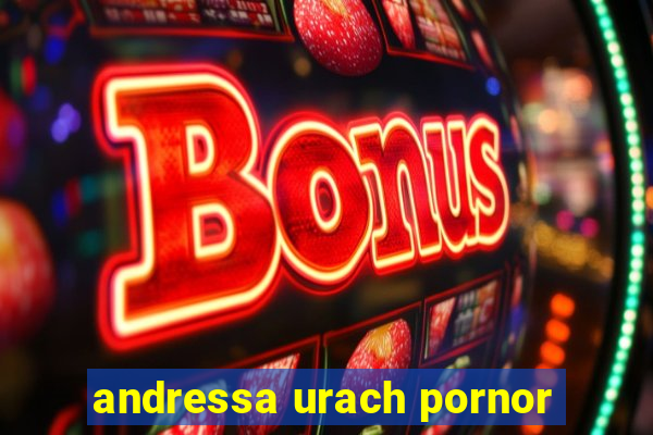 andressa urach pornor